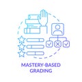Mastery based grading blue gradient concept icon