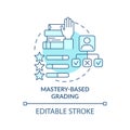 Mastery based grading turquoise concept icon