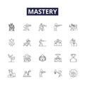 Mastery line vector icons and signs. Expertise, Skillfulness, Proficiency, Accomplishment, Perfection, Competence