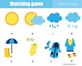 Matching game. Educational children activity. Learning weather and seasonal wearing