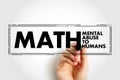 MATH - Mental Abuse To Humans acronym text stamp, concept background Royalty Free Stock Photo