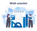 Mathematician concept. Mathematician seek and use scientific pattern