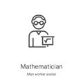 mathematician icon vector from man worker avatar collection. Thin line mathematician outline icon vector illustration. Linear