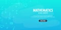 Mathematics subject. Back to School background. Education banner.