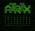 Matrix font, geometrical lines. Green digital letters on black cyberspace background. Electronic retro game alphabet.
