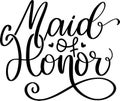 Maid Of Honor Quotes.