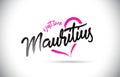 Mauritius I Just Love Word Text with Handwritten Font and Pink Heart Shape