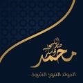 Al Mawlid Al Nabawi Charif vector. Islamic Greeting Illustration design. Islmaic Typography in blue and gold color.