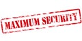 Maximum security