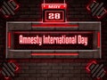 28 May, Amnesty International Day, Neon Text Effect on Bricks Background