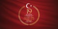 May 19 Commemoration of Ataturk, Youth and Sports Day. Billboard, Poster, Social Media, Greeting Card template. Turkish: 19 Mayis