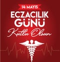 14 may. happy pharmacist day. turkish: 14 mayis. eczacilik gunu kutlu olsun