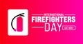 4 May is international Firefighters Day background template. Holiday concept. use to background, banner, placard, card,