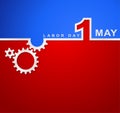 1 May international labor day,workers day background