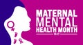 May is Maternal Mental Health Month background template. Holiday concept. use to background, banner, placard,