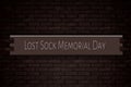 May month, day of May. Lost Sock Memorial Day, on Bricks Background Royalty Free Stock Photo