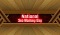 May month special day. National Sea Monkey Day, Neon Text Effect on Bricks Background Royalty Free Stock Photo