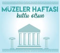 18-24 may museums week Turkish: 18 24 mayis muzeler haftasi Royalty Free Stock Photo