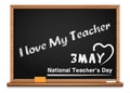 3 May. National Teachers Day. I love My Teacher