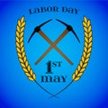 May 1st. Labor Day. Crossed pickaxes and wheat ears