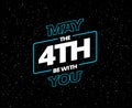 May the 4th be with you - holiday greeting card vector Royalty Free Stock Photo