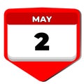 2 May vector icon calendar day. 2 date of May. Second day of May. 2nd date number. 2 day calendar. Two date