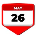 26 May vector icon calendar day. 26 date of May. Twenty sixth day of May. 26th date number. 26 day calendar. Twenty six