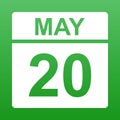 May 20. Day on the calendar.