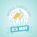 23 may World Turtle Day Royalty Free Stock Photo