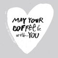 May Your Coffee be with You