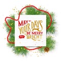 May your days merry and bright - lettering Royalty Free Stock Photo