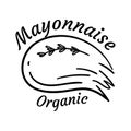 Mayonnaise Typography Sign Thin Line Badge Label. Vector