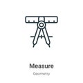 Measure outline vector icon. Thin line black measure icon, flat vector simple element illustration from editable geometry concept