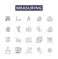 Measuring line vector icons and signs. Evaluating, Metering, Quantifying, Calculating, Estimating, Judging, Assessing