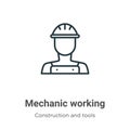 Mechanic working outline vector icon. Thin line black mechanic working icon, flat vector simple element illustration from editable Royalty Free Stock Photo