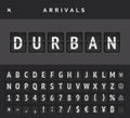 Mechanical airport flip board font. Vector flight info of destination in Durban in Africa.