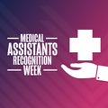 Medical Assistants Recognition Week. Holiday concept. Template for background, banner, card, poster with text