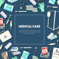 Medical Care Banner Template with Equipment, Healthcare Poster, Flyer, Card, Medical Examination and Treatment Vector