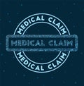 Medical Claim. Glowing round badge.