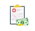 Medical clipboard document with money, health insurance form with pile of money, idea of expensive medicine, healthcare