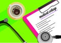 Medical College text on paper clip board, cup of coffee and stethoscope.