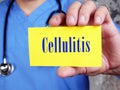 Medical concept about Cellulitis with phrase on the page