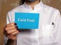 Medical concept about Cold Feet with phrase on the piece of paper