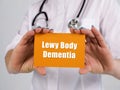 Medical concept about Lewy Body Dementia with phrase on the piece of paper
