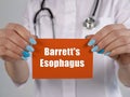 Medical concept meaning Barrett`s Esophagus with inscription on the page