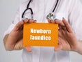 Medical concept meaning Newborn Jaundice with sign on the sheet