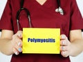 Medical concept about Polymyositis with phrase on the sheet Royalty Free Stock Photo