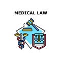 Medical Law Vector Concept Color Illustration