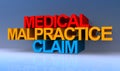 Medical malpractice claim on blue