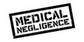 Medical Negligence rubber stamp